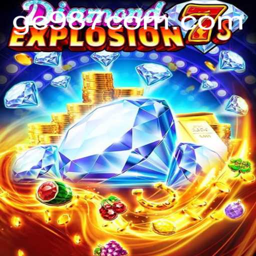 Exploring DiamondExplosion7s: A Thrilling New Adventure with gc987