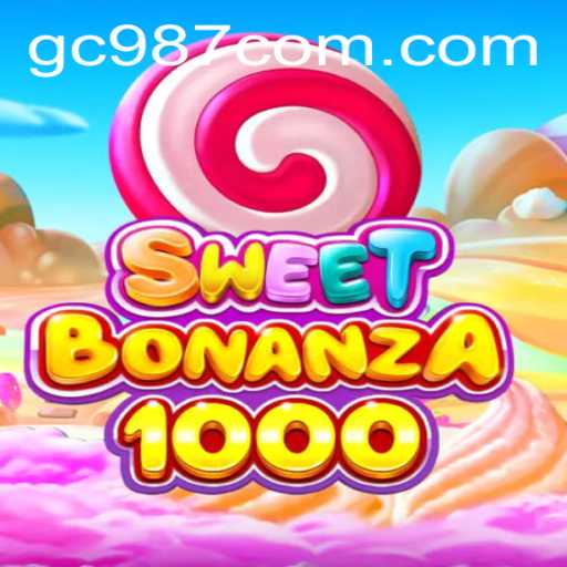 Exploring SweetBonanza1000: A New Era in Gaming with the Exciting Twist of gc987